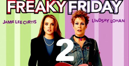 Freaky Friday 2 : Sequel Film Disney yang Sudah Lama Dinanti-natikan