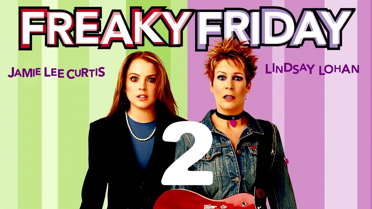Freaky Friday 2 : Sequel Film Disney yang Sudah Lama Dinanti-natikan