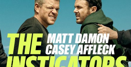 The Instigators : Film Komedi dibintangi Matt Damon dan Casey Affleck